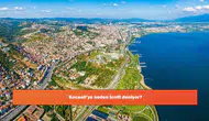 Kocaeli'ye neden İzmit deniyor?