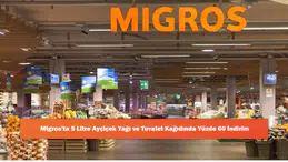 Migros'ta 5 Litre Ayçiçek Yağı ve Tuvalet Kağıdında Yüzde 60 İndirim