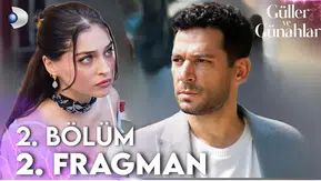 Güller ve Günahlar 2. Bölüm Fragmanı Yayınlandı! Kader’in Gerçeği Ortaya mı Çıkıyor?