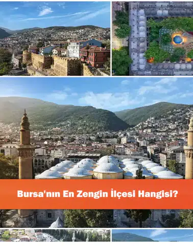 Bursa'nın En Zengin İlçesi Hangisi?