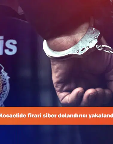 Kocaelide firari siber dolandırıcı yakalandı