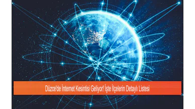 Düzce'de İnternet Kesintisi Geliyor! İşte İlçelerin Detaylı Listesi