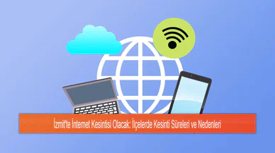 İzmit'te İnternet Kesintisi Olacak: İlçelerde Kesinti Süreleri ve Nedenleri