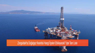 Zonguldak'ta Doğalgaz Kesintisi Hangi İlçeleri Etkileyecek? İşte Tam Liste