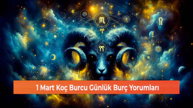 1 Mart Koç Burcu Günlük Burç Yorumları
