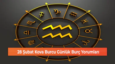 28 Şubat Kova Burcu Günlük Burç Yorumları