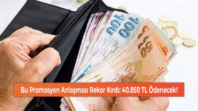 Bu Promosyon Anlaşması Rekor Kırdı: 40.850 TL Ödenecek!