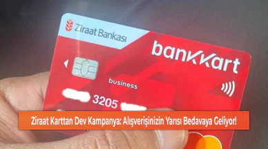 Ziraat Karttan Dev Kampanya: Alışverişinizin Yarısı Bedavaya Geliyor!