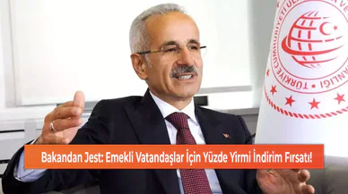 Bakandan Jest: Emekli Vatandaşlar İçin Yüzde Yirmi İndirim Fırsatı!
