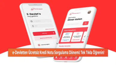 e-Devletten Ücretsiz Kredi Notu Sorgulama Dönemi: Tek Tıkla Öğrenin!