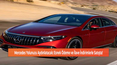 Mercedes Yolunuzu Aydınlatacak: Esnek Ödeme ve İlave İndirimlerle Satışta!