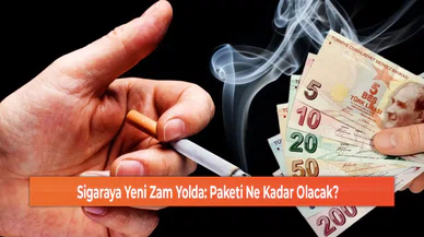 Sigaraya Yeni Zam Yolda: Paketi Ne Kadar Olacak?