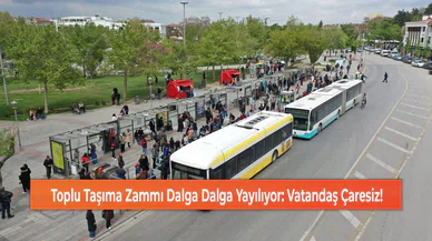 Toplu Taşıma Zammı Dalga Dalga Yayılıyor: Vatandaş Çaresiz!