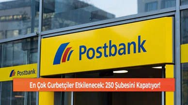 En Çok Gurbetçiler Etkilenecek: 250 Şubesini Kapatıyor!