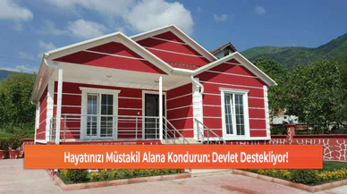 Hayatınızı Müstakil Alana Kondurun: Devlet Destekliyor!