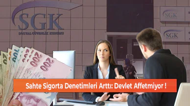 Sahte Sigorta Denetimleri Arttı: Devlet Affetmiyor !