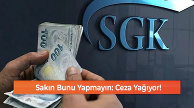 Sakın Bunu Yapmayın: Ceza Yağıyor!