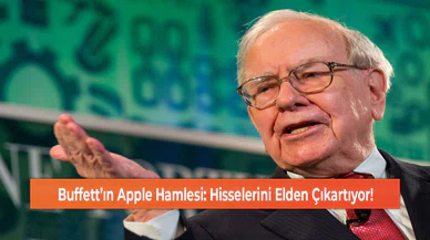 Buffett’ın Apple Hamlesi: Hisselerini Elden Çıkartıyor!