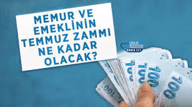 3 Temmuz Yaklaşıyor: Memur ve Emekliler İçin Temmuz Zammı Ne Getirecek?