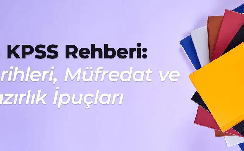 KPSS 2026: Atama Puanları ve Kadrolar Hakkında Bilgiler